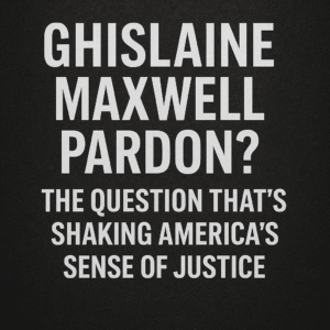 Ghislaine Maxwell
